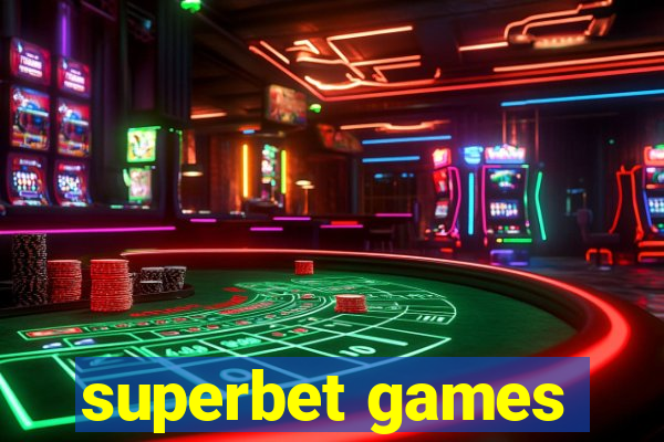 superbet games