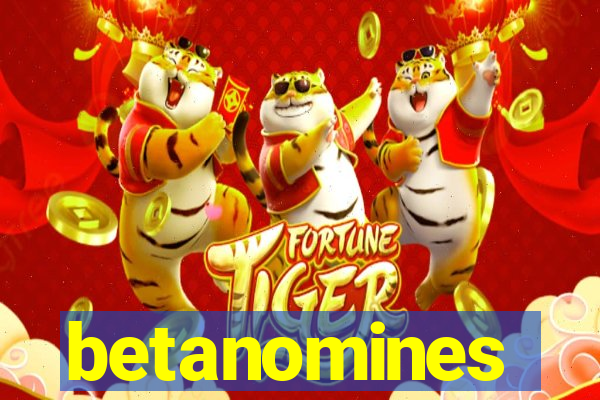 betanomines