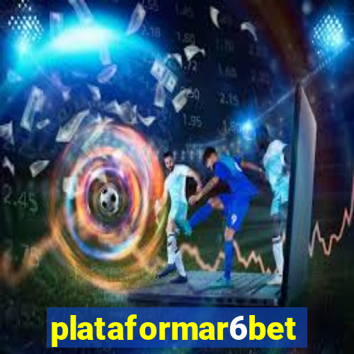 plataformar6bet