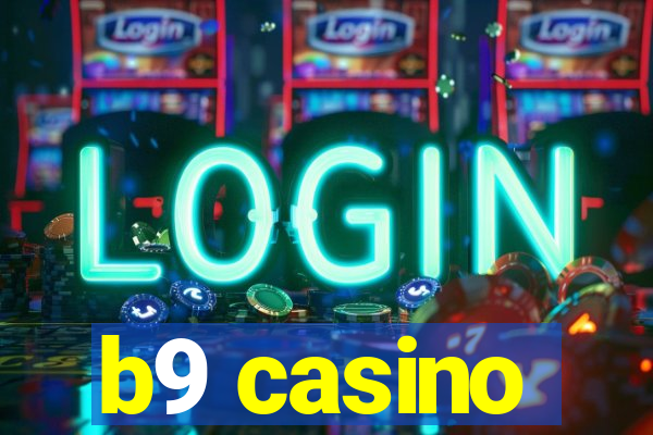 b9 casino