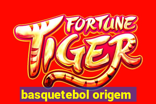 basquetebol origem