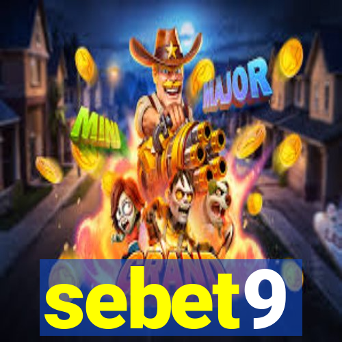 sebet9