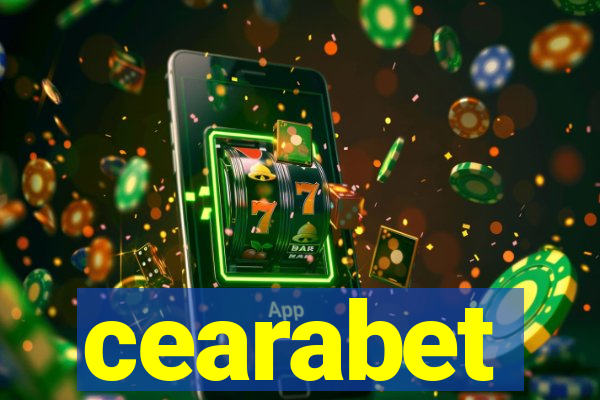 cearabet