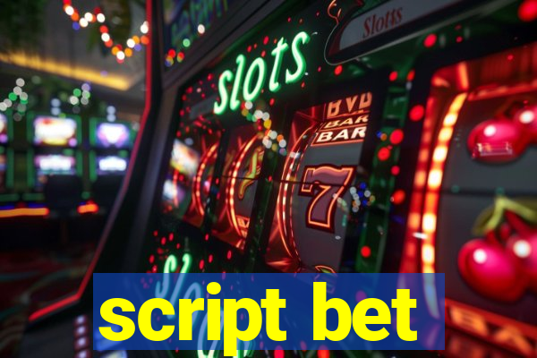 script bet