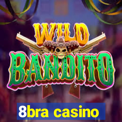 8bra casino