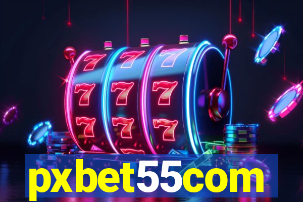 pxbet55com