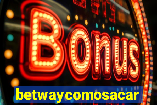 betwaycomosacar