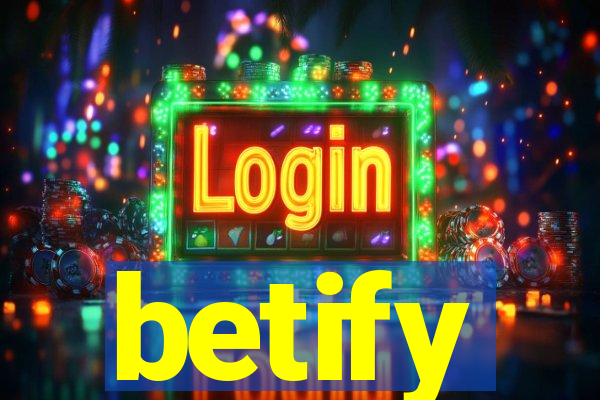 betify