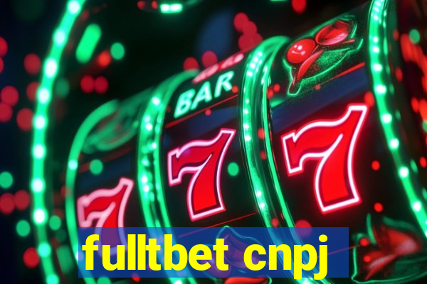 fulltbet cnpj