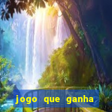 jogo que ganha dinheiro sem deposito