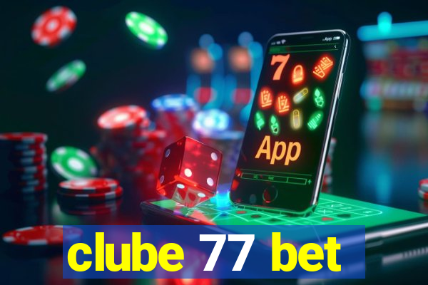 clube 77 bet