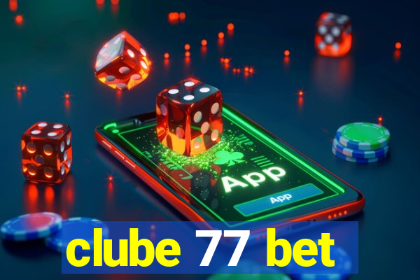 clube 77 bet