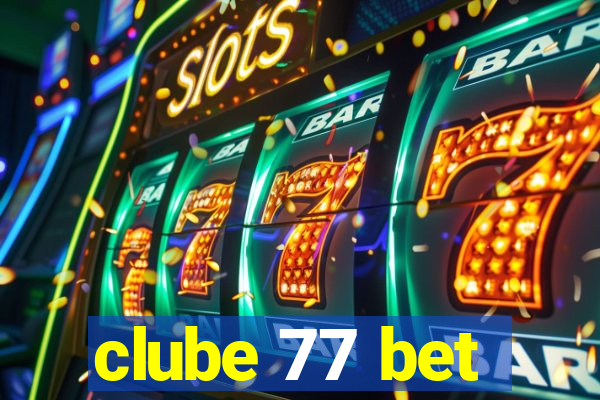 clube 77 bet