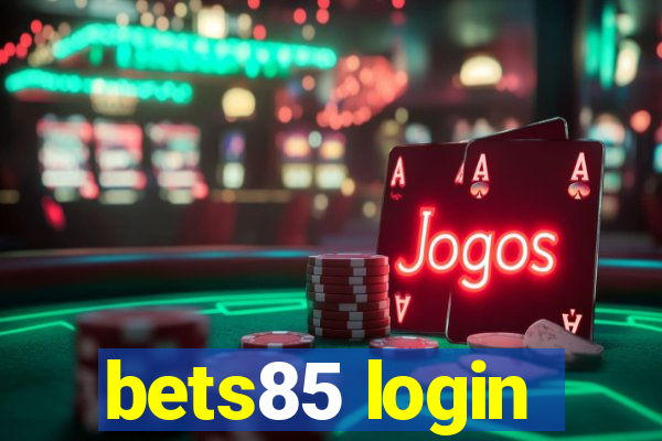 bets85 login