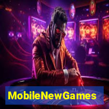 MobileNewGames