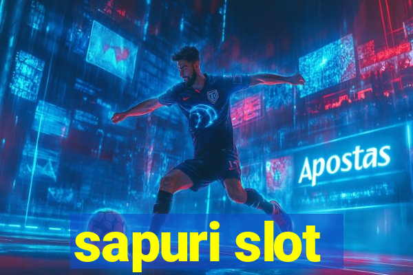 sapuri slot