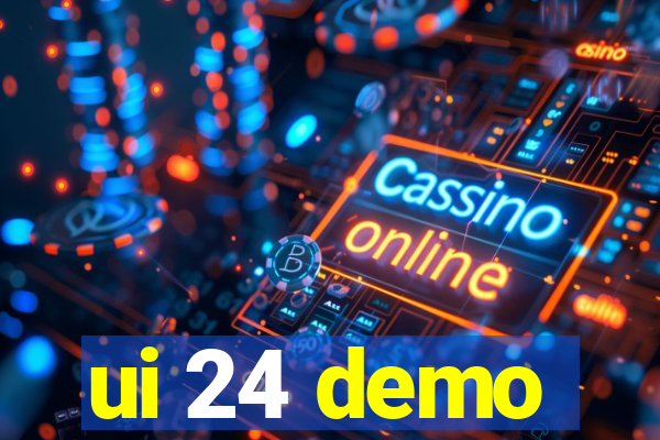 ui 24 demo