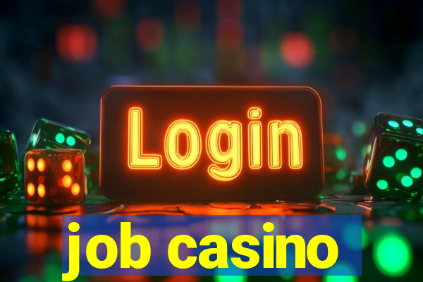 job casino