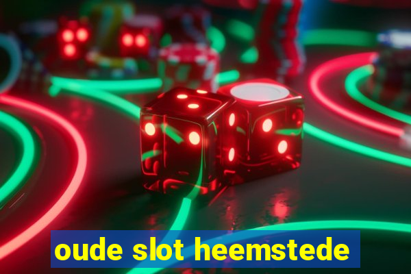 oude slot heemstede