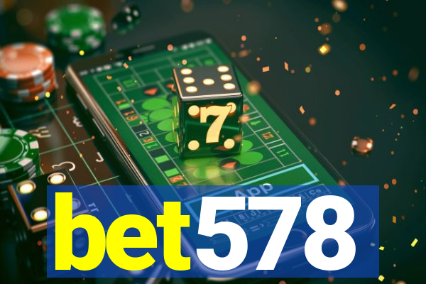 bet578