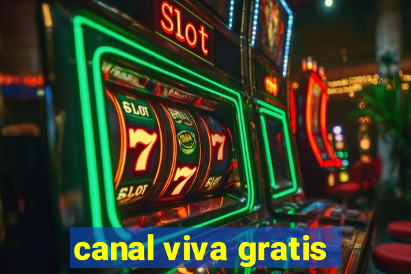 canal viva gratis