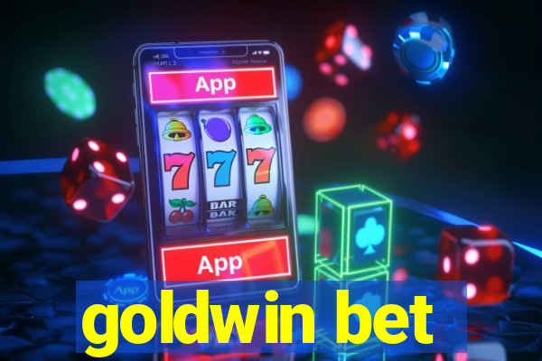 goldwin bet