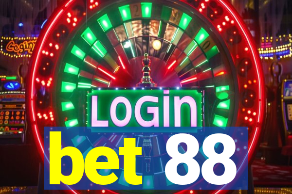 bet 88