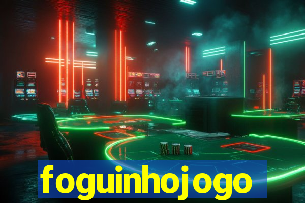 foguinhojogo