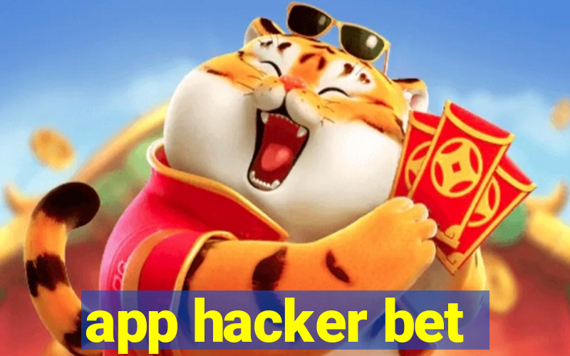 app hacker bet