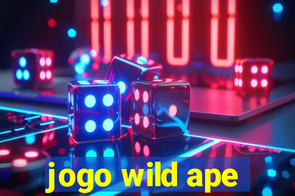 jogo wild ape