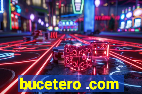 bucetero .com