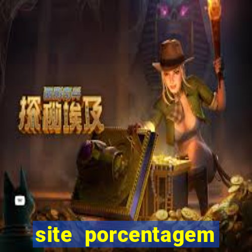 site porcentagem jogos slot