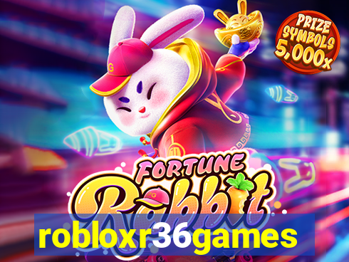 robloxr36games