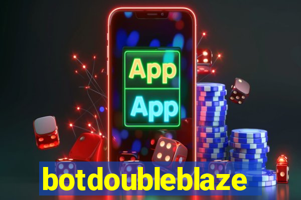 botdoubleblaze