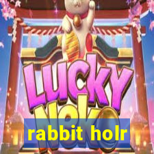 rabbit holr