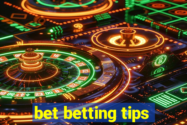 bet betting tips