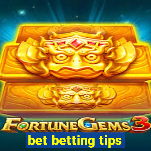 bet betting tips