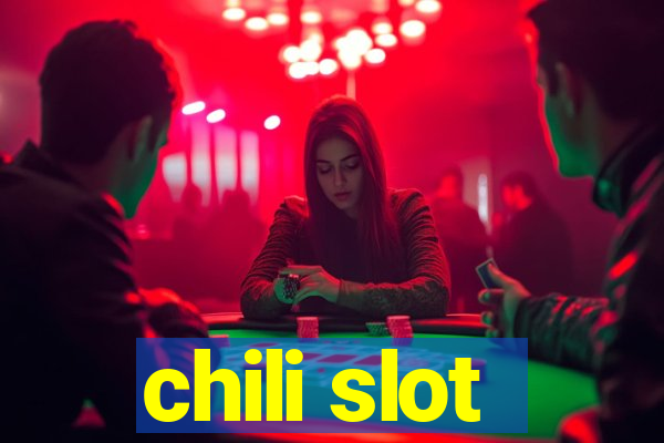 chili slot