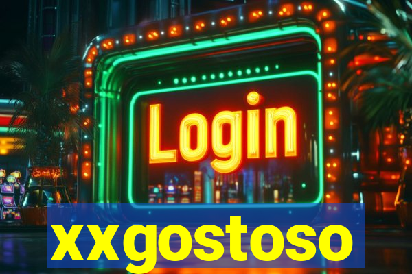 xxgostoso