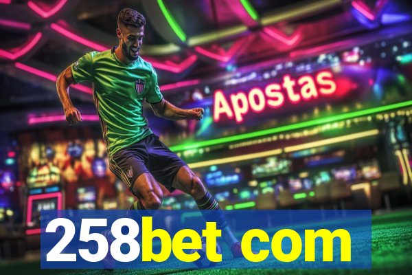 258bet com