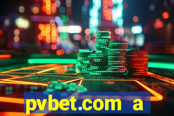 pvbet.com a plataforma de jogos de cassino