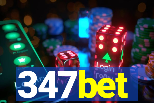 347bet