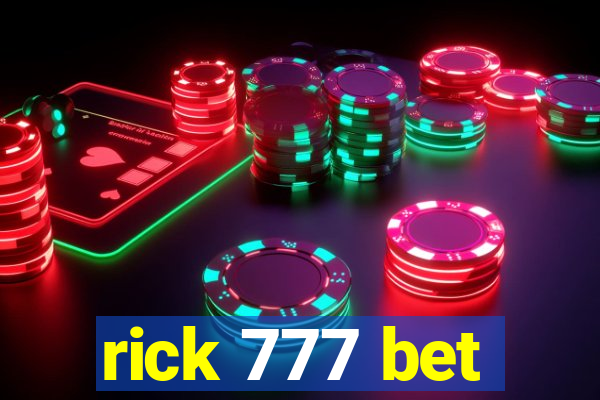 rick 777 bet