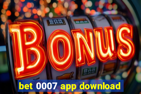 bet 0007 app download