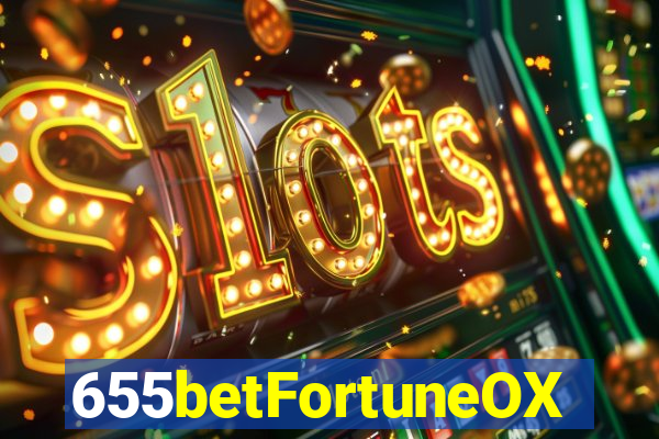 655betFortuneOX