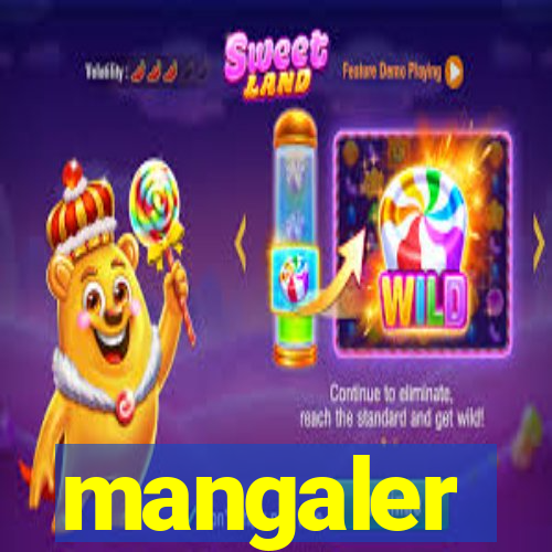 mangaler