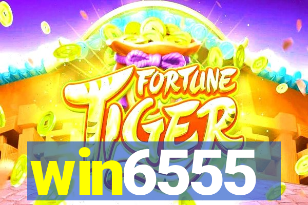 win6555