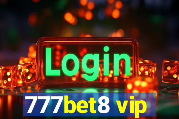 777bet8 vip