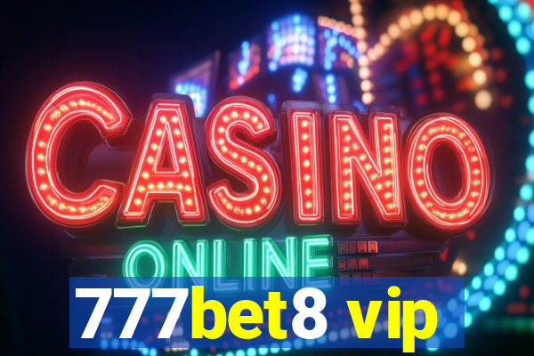 777bet8 vip