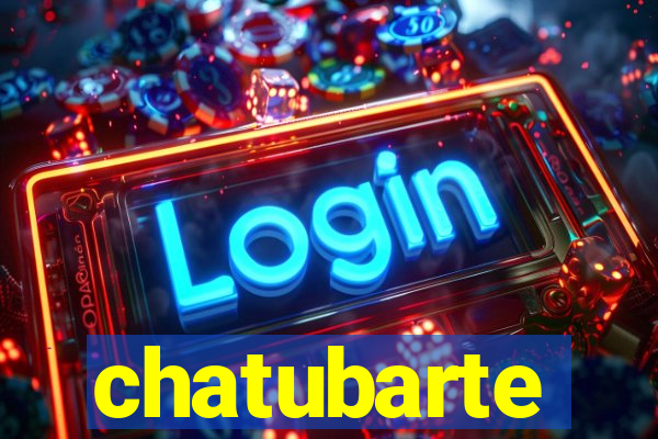 chatubarte